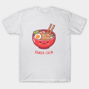 Ramen Calm! T-Shirt